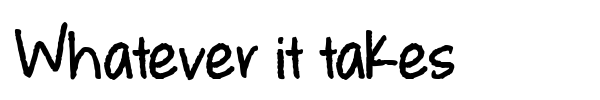Whatever it takes font preview
